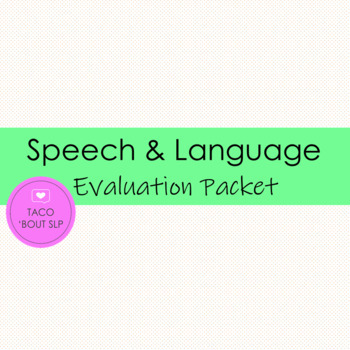 Preview of Speech & Language Evaluation Resource Packet