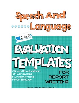 Preview of Speech Language Evaluation Templates- CELF 5