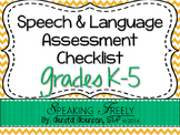 Speech & Language Assessment Checklist for Grades K-5