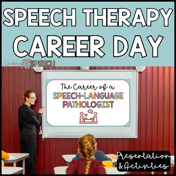 Preview of Speech Language Pathologist (SLP) Career Day Presentation for Speech Therapists