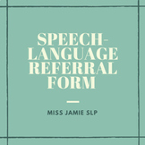 Speech-Language Referral Google Form