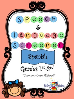 Preview of Speech & Language Screener- Spanish (Grades 1st- 3rd)