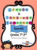 Speech & Language Screener- Spanish (Grades 1st- 3rd)