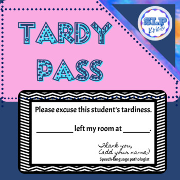 Preview of Speech-Language Tardy Pass for Secondary Students- Editable