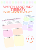 Speech Language Therapy Evaluation Template - Quick Notes/