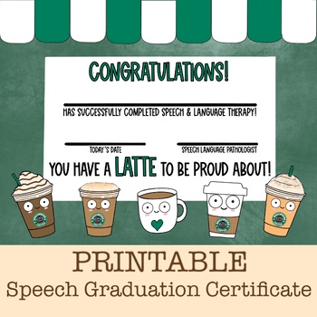 Preview of Speech Language Therapy Graduation Completion Certificate - Coffee Shop