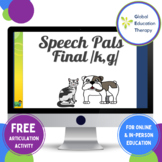 Speech Pals Final /k,g/; Phonological Processes; Fronting