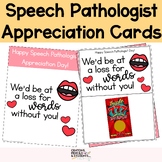 Speech Pathologist Appreciation Cards & Poster