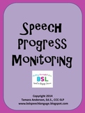Speech Progress Monitoring {Fluency & Intelligibility}