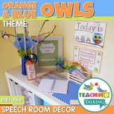Speech Therapy Decor - Owl Theme Speech Room Decor