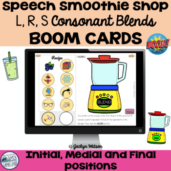 Preview of Speech Smoothie Shop: Consonant Blends L, R, S Articulation Boom Cards™