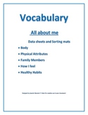 Speech/ Special Needs Vocabulary Data Sheets/ Sorting mats