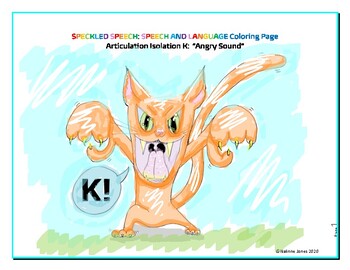 Speech Therapy Articulation Isolation The Angry Cat Sound K! Colorful  Poster