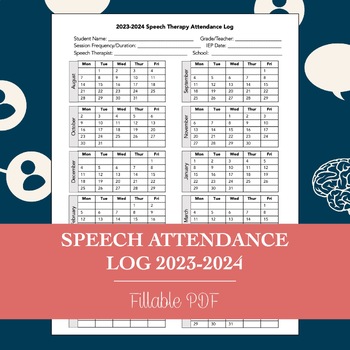 Preview of Speech Therapy Attendance Log 2023-2024 School Year Worksheet for Speech Therapy