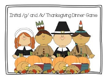 Preview of Speech Therapy: Initial /g/ and /k/ words Thanksgiving Dinner Game