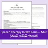 Speech Therapy Intake Form - Adult | Editable / Fillable /
