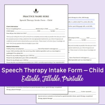 Preview of Speech Therapy Intake Form - Child | Editable, Fillable, Printable