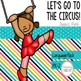 Speech-Language Pack: "Let's Go to the Circus!"