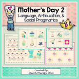 Speech Therapy Mother's Day 2: Language, Articulation, & S