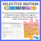 Selective Mutism At School Baseline Data Collection and St