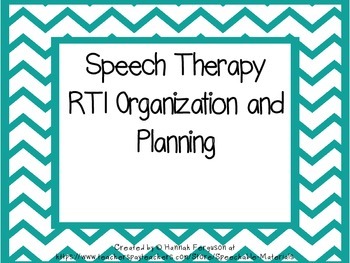 Preview of Speech Therapy RTI Organization and Planning Sheet