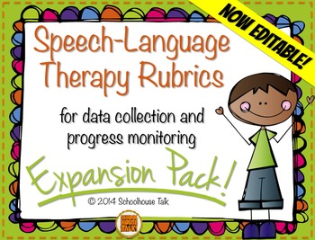 Preview of Speech Therapy Rubrics - Expansion Pack {data collection & progress monitoring}