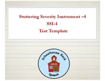 Preview of Speech Therapy Testing Template: Stuttering Severity Instrument SSI-4