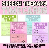 Speech Time Card Reminder Notes for Teachers and Parents- 