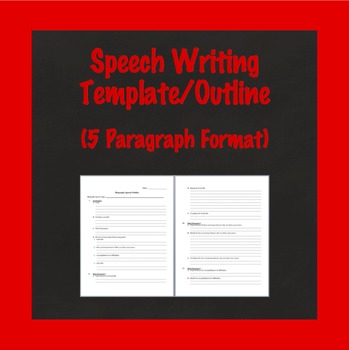 Preview of Speech Writing Template, Speech Outline, Biography Speech, 5 Paragraph Format