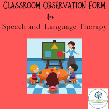 Preview of Speech and Language Classroom Observation (Assessment)