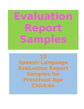 Preview of **SPEECH/LANGUAGE EVALUATION REPORTS** - 11 TEMPLATES