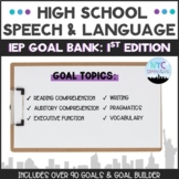 Speech and Language High School IEP Goal Bank-1st Edition