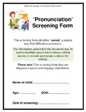 Speech and Language - Pronunciation Screening Form and Booklet