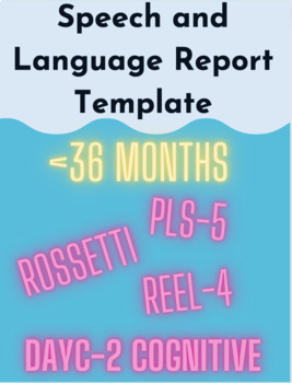 Preview of Speech and Language Report Template, (PLS-5, REEL-4, Rossetti, DAYC-2 Cognitive)