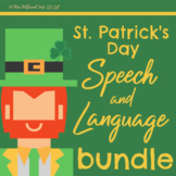 Speech and Language St. Patrick's Day BUNDLE