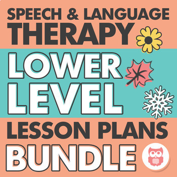 Preview of Speech and Language Therapy Lower Level Lesson Plans for the Entire School Year