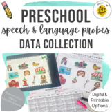 Speech/Language Preschool Probes & Data Collection
