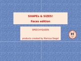 SpeechyQueen Sizes and Shapes, Faces Edition