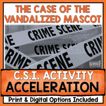 Preview of Speed & Acceleration Activity: The Case of the Vandalized Mascot