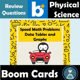 Speed Calculations, Data Tables and Graphs Review Boom Cards™