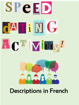 Preview of Speed Dating Activity - Adjectives / Descriptions in French