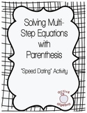 Speed Dating Activity: Solving Multi-Step Equations with P