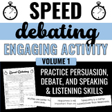 Speed Debating: Persuasive Activity - Practice Debate & Ethos, Pathos, & Logos