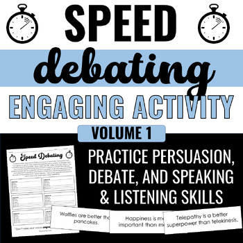 Preview of Speed Debating Engaging Persuasive Activity: Practice Ethos, Pathos, & Logos
