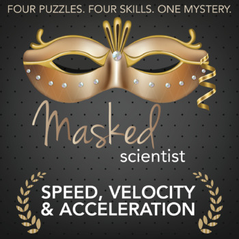 Preview of Speed, Velocity & Acceleration Activity - Masked Scientist Printable Game