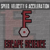 Speed, Velocity & Acceleration Escape Room Activity - Prin