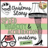 Speed Velocity Acceleration Motion A Christmas Story Physi