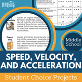 Speed, Velocity, Acceleration - Student Choice Projects - 
