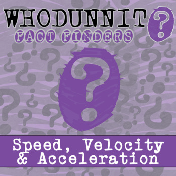 Preview of Speed, Velocity & Acceleration Whodunnit Activity - Printable & Digital Game