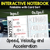 Speed, Velocity and Acceleration - Foldable Notes and Card